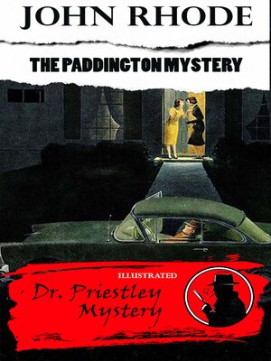 cover image of The Paddington Mystery. Dr. Priestley Mystery. Illustrated
